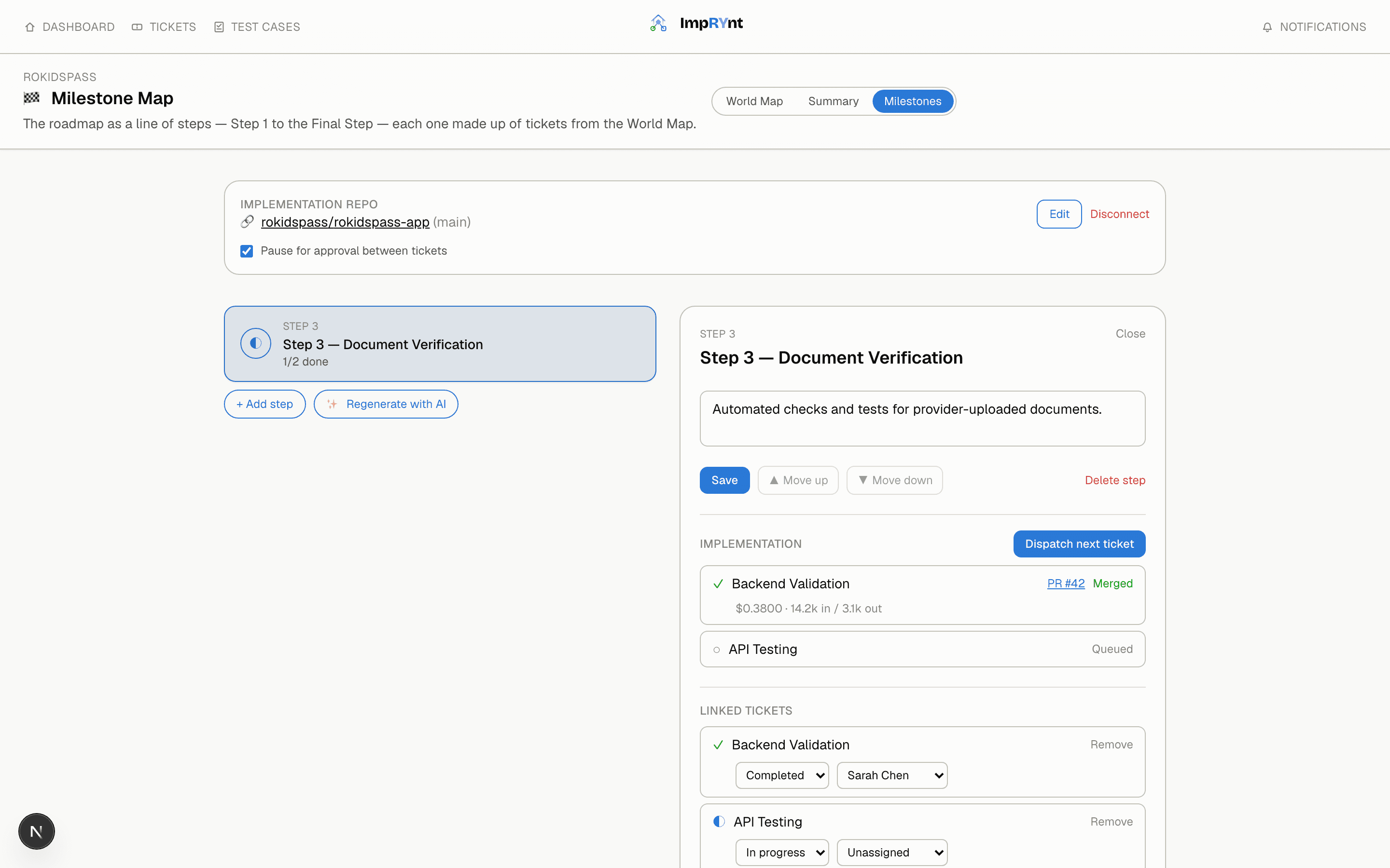 ImpRYnt's Milestone Map showing a ticket implemented and merged by the AI pipeline with cost and token usage, a paused-for-approval gate awaiting the next ticket, and manual status/assignee controls below